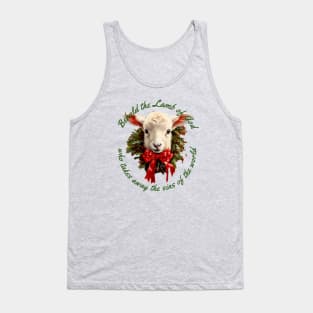 Behold, the Lamb of God, who takes away the sins of the world Tank Top